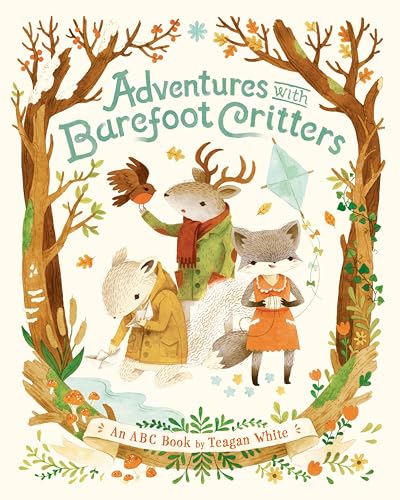 Adventures with Barefoot Critters: An ABC Book von Tundra Books