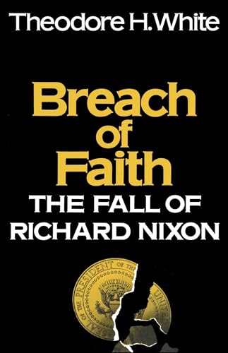 Breach of Faith: The Fall of Richard Nixon von Scribner