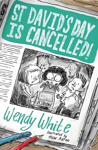 St David's Day Is Cancelled! St David's Day Is Cancelled! von Y Lolfa