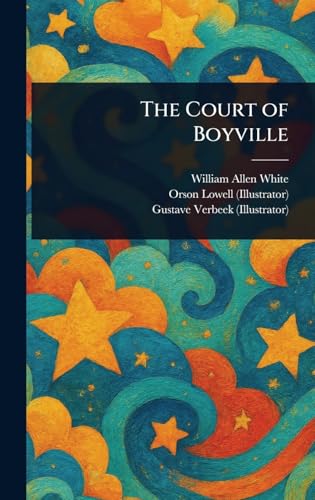 The Court of Boyville von Anson Street Press