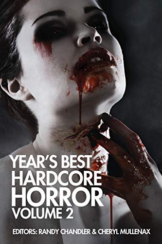 Year's Best Hardcore Horror Volume 2 von Comet Press