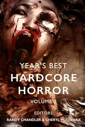 Year's Best Hardcore Horror Volume 2 von Comet Press