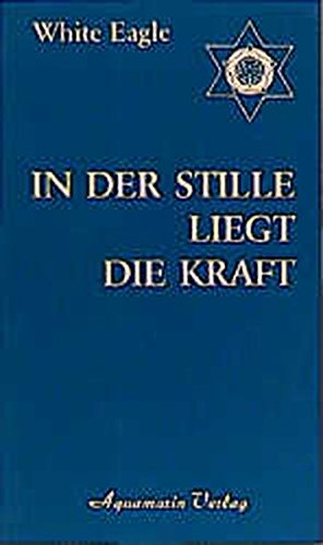 In der Stille liegt die Kraft, Bd.1 von Aquamarin