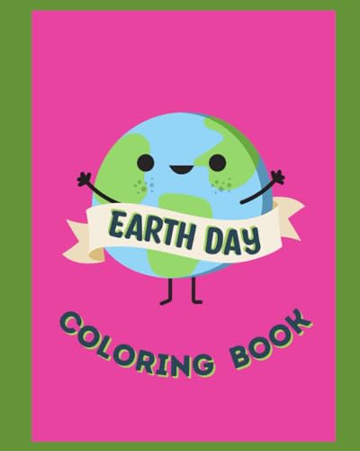 Earth Day Coloring Book von Independently published