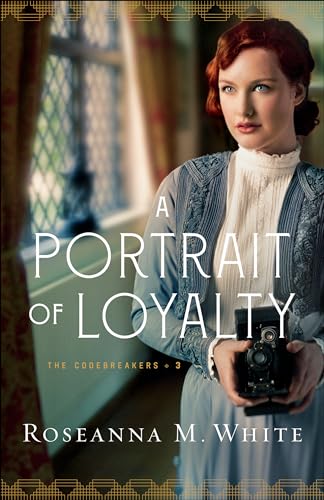 Portrait of Loyalty (Codebreakers, 3, Band 3) von Bethany House Publishers