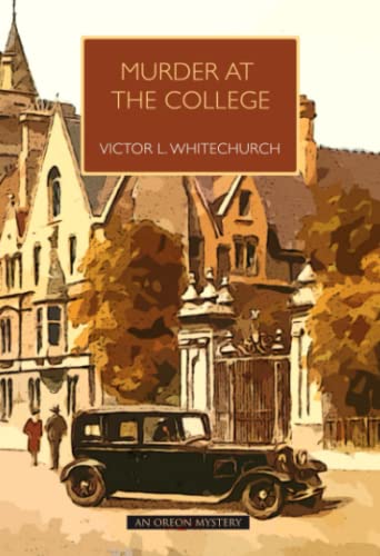 Murder at the College von The Oleander Press