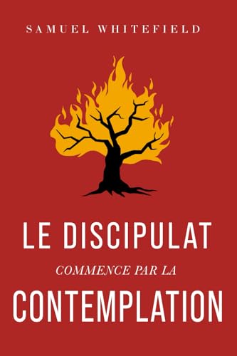 Le Discipulat Commence Par la Contemplation von OneKing Publishing