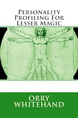 Personality Profiling For Lesser Magic (The Apophis Club Lesser Magic Series, Band 2) von Createspace Independent Publishing Platform