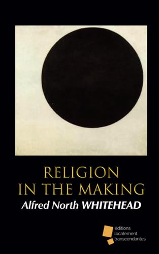 Religion in the Making von éditions localement transcendantes
