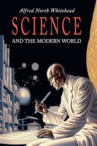 Science and the Modern World von Martino Fine Books