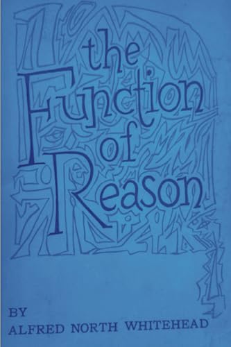 The Function of Reason von Restored Editions