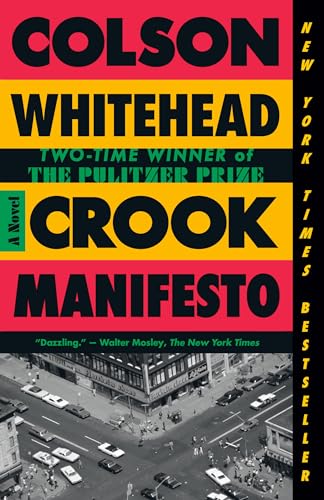 Crook Manifesto: A Novel Crook Manifesto: A Novel von Vintage