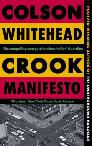 Crook Manifesto: ‘Fast, fun, ribald’ Sunday Times (Ray Carney, 2)
