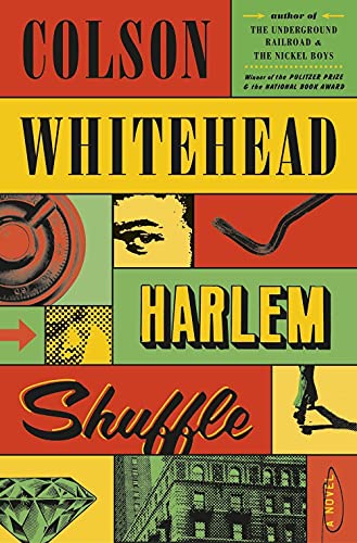 Harlem Shuffle: A Novel Harlem Shuffle: A Novel