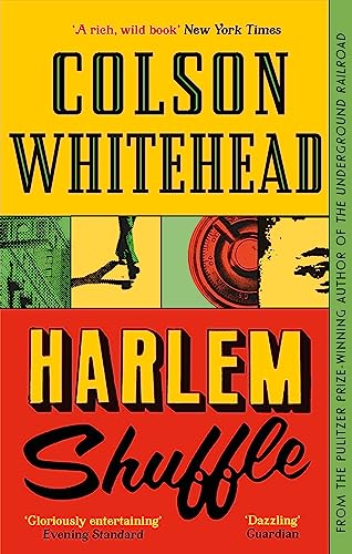 Harlem Shuffle: Colson Whitehead (Ray Carney, 1) von Fleet