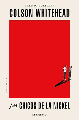 Los chicos de la Nickel (Best Seller) von DEBOLSILLO