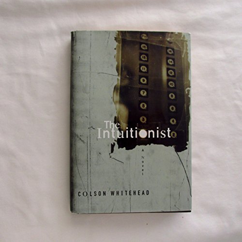 The Intuitionist The Intuitionist
