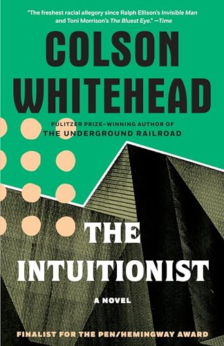 The Intuitionist: A Novel The Intuitionist: A Novel