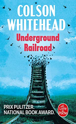 Underground railroad Underground railroad von Le Livre de Poche