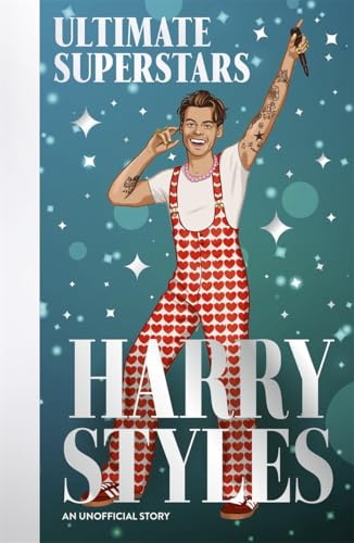 Ultimate Superstars: Harry Styles: When Dreams Come True Ultimate Superstars: Harry Styles: When Dreams Come True von Bonnier Books Ltd