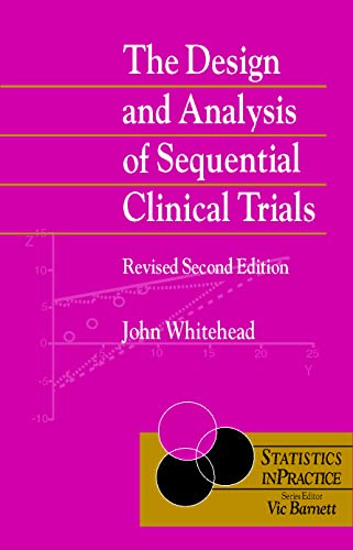 The Design and Analysis of Sequential Clinical Trials (Statistics in Practice) von Wiley