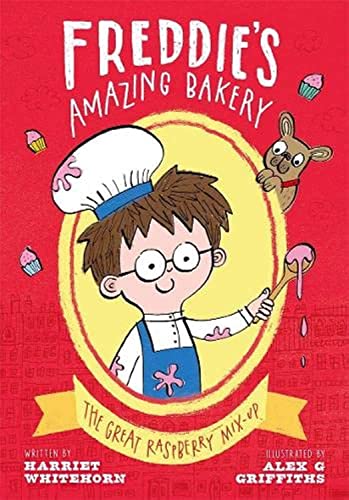 Freddie's Amazing Bakery: The Great Raspberry Mix-Up von Oxford University Press