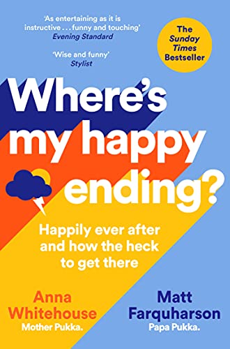 Where's My Happy Ending?: Happily Ever After and How the Heck to Get There von Bluebird