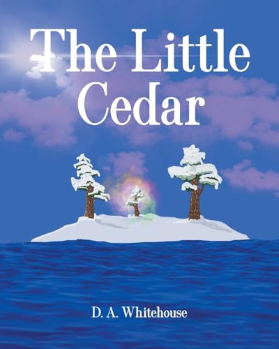 The Little Cedar von Christian Faith Publishing