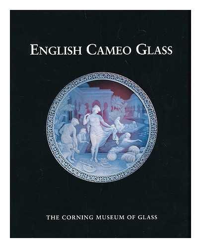 English Cameo Glass in the Corning Museum of Glass