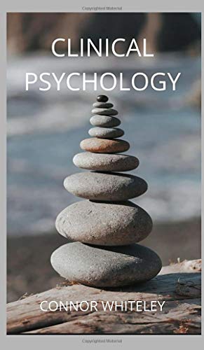 Clinical Psychology (Introductory, Band 19)