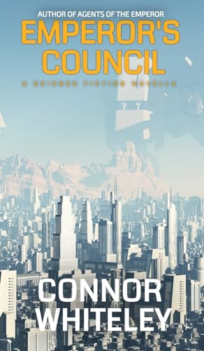 Emperor's Council: A Science Fiction Novella (Agents of the Emperor Science Fiction Stories) von CGD Publishing