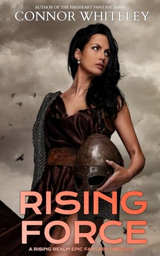 Rising Force: A Rising Realm Epic Fantasy Novella (Rising Realm Epic Fantasy Series, Band 3)