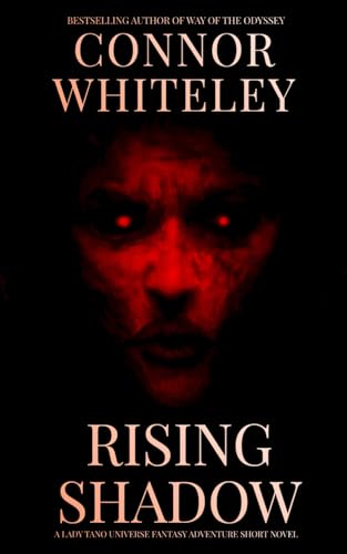 Rising Shadow: A Lady Tano Universe Fantasy Adventure Short Novel (Lady Tano Adventure Fantasy Series) von Independently published