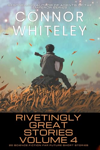 Rivetingly Great Stories Volume 4: 20 Science Fiction Far Future Short Stories (Rivetingly Great Science Fiction Short Stories, Band 4) von Independently published