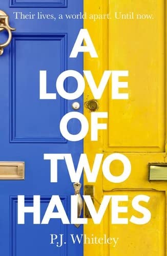 A Love of Two Halves von Unbound Digital