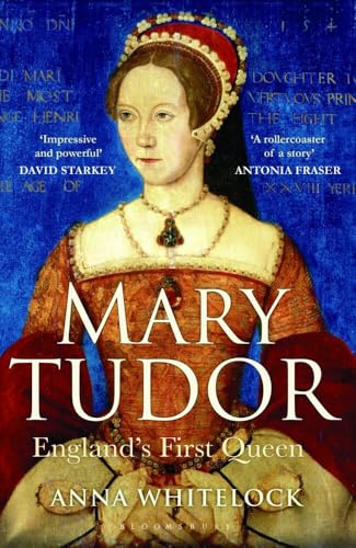 Mary Tudor: England's First Queen von By