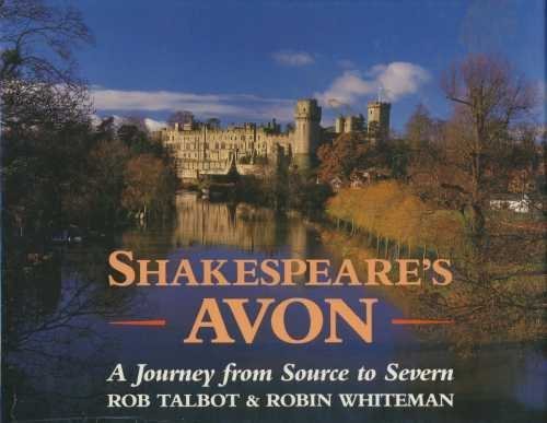 Shakespeare's Avon: A Journey from Source to Severn von Viking