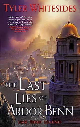 The Last Lies of Ardor Benn: Kingdom of Grit, Book Three von Orbit