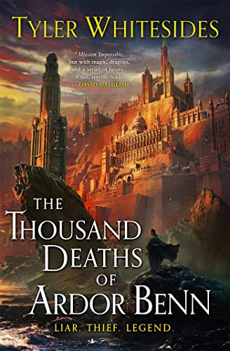 The Thousand Deaths of Ardor Benn: Kingdom of Grit, Book One von Orbit