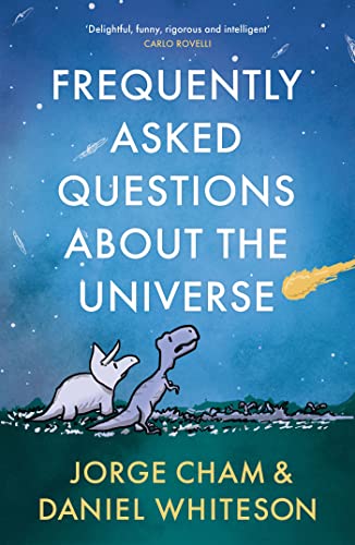 Frequently Asked Questions About the Universe von JOHN MURRAY PUBLISHERS LTD