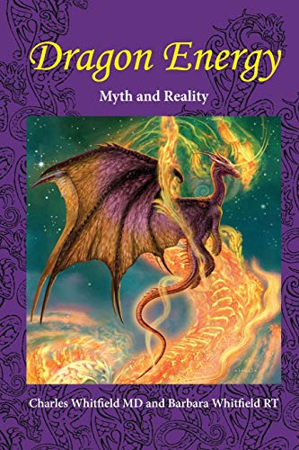 Dragon Energy: Myth and Reality (New, Band 1)