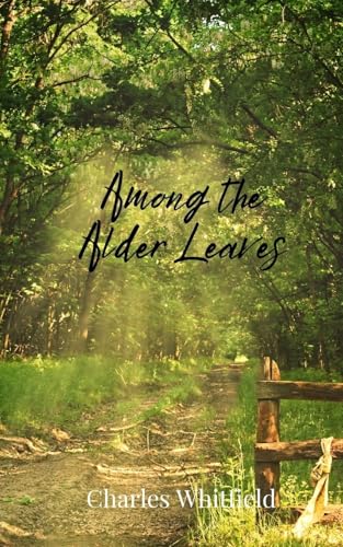 Among the Alder Leaves Among the Alder Leaves von Creative Arts Management OÜ