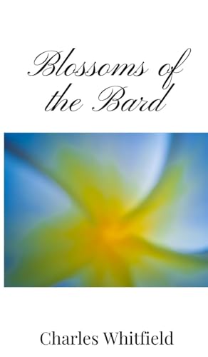 Blossoms of the Bard Blossoms of the Bard von Creative Arts Management OÜ