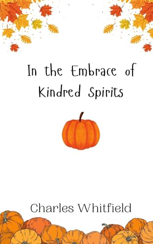 In the Embrace of Kindred Spirits von Creative Arts Management OÜ