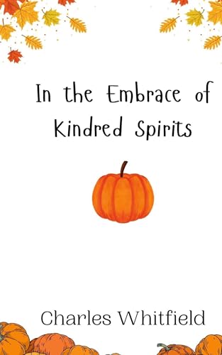 In the Embrace of Kindred Spirits In the Embrace of Kindred Spirits von Creative Arts Management OÜ