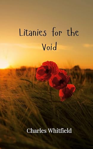 Litanies for the Void Litanies for the Void von Creative Arts Management OÜ
