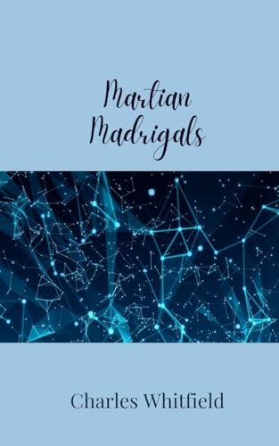 Martian Madrigals von Creative Arts Management OÜ