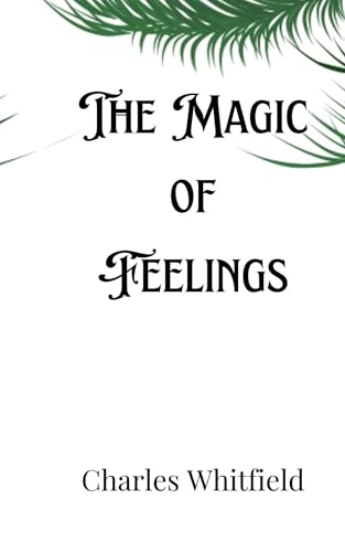 The Magic of Feelings The Magic of Feelings von Creative Arts Management OÜ