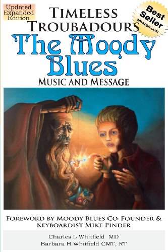 Timeless Troubadours: The Moody Blues Music and Message von Muse House Press/Pennington