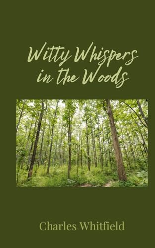 Witty Whispers in the Woods Witty Whispers in the Woods von Creative Arts Management OÜ